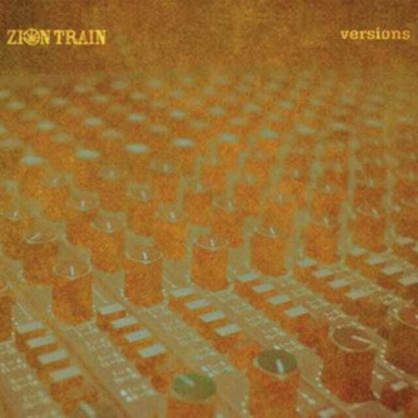 Zion Train Versions CD