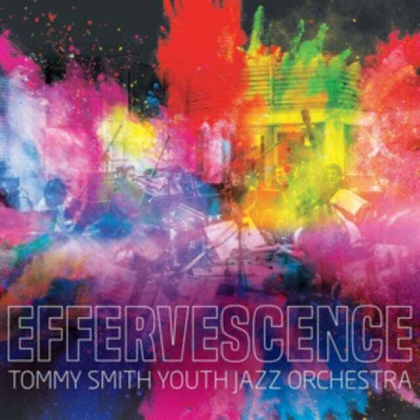 Tommy Smith  Effervescence  CD