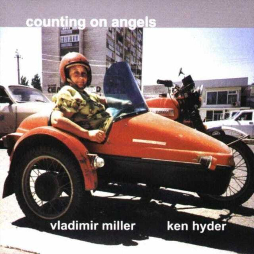 VLADIMIR MILLER, Ken Hyder Counting On Angels CD