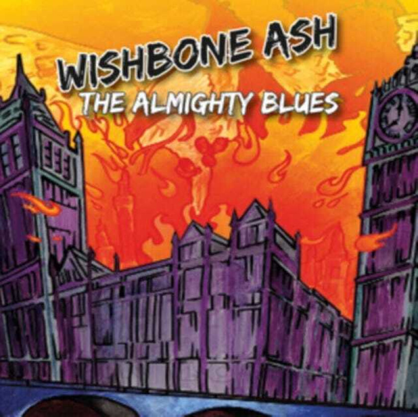 Wishbone Ash The Almighty Blues CD
