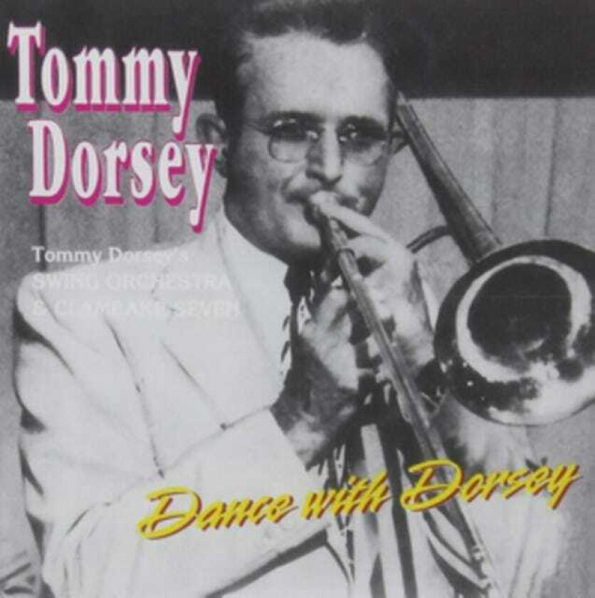 Tommy Dorsey  Dance With Dorsey  CD