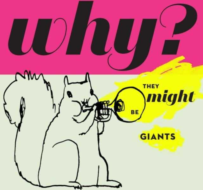 They Might Be Giants Why? CD