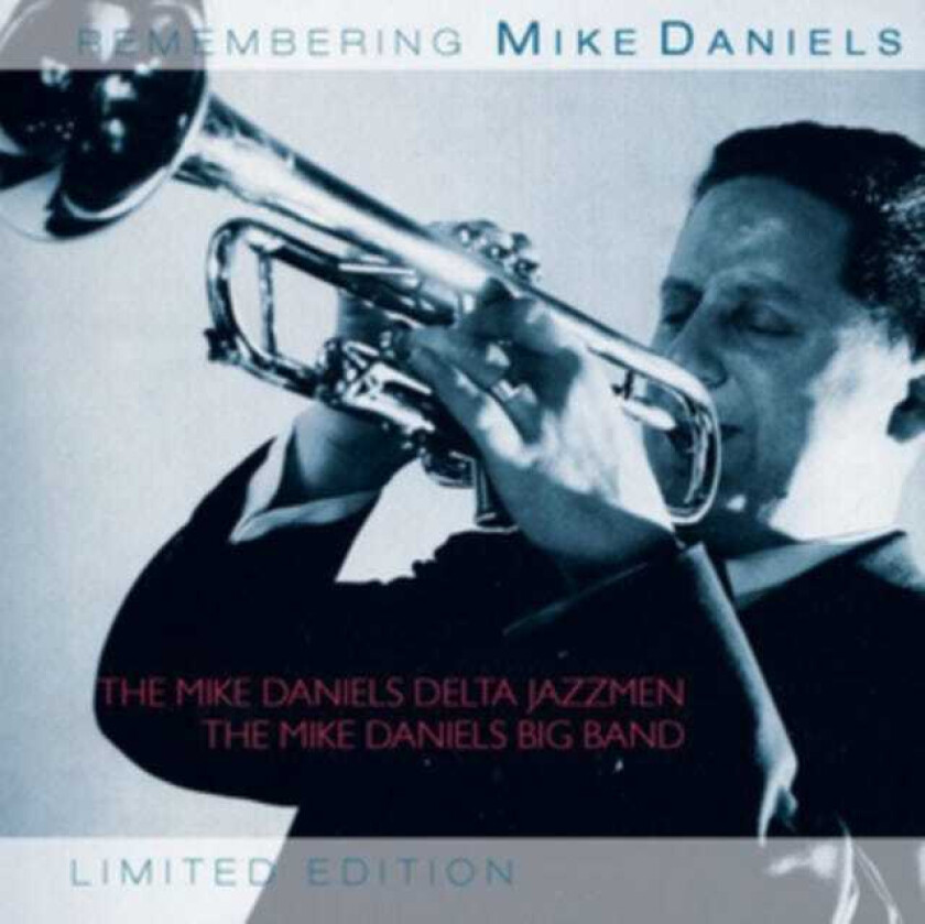 Mike Daniels Remembering Mike Daniels CD