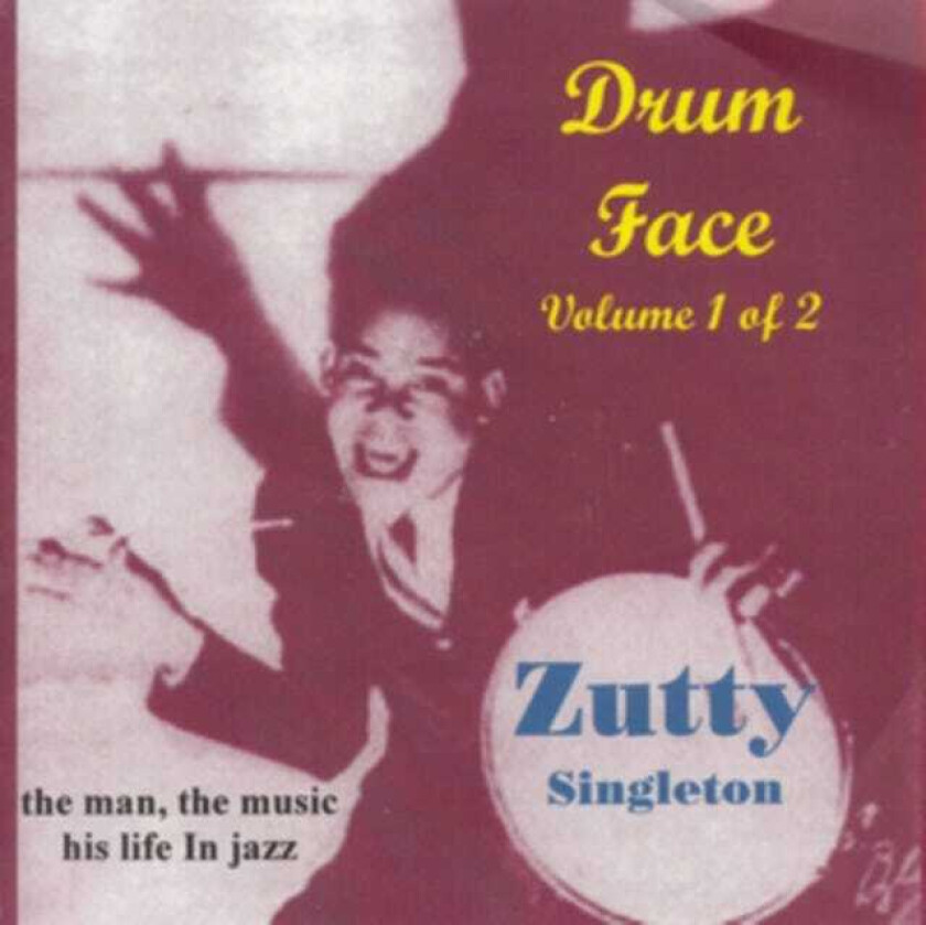 Zutty Singleton Drum Face CD
