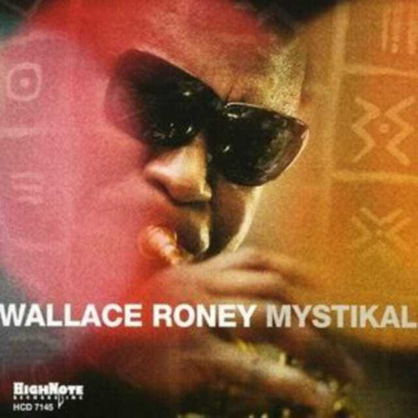 Wallace Roney Mystikal CD