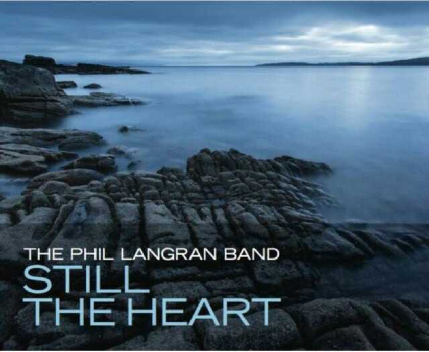 Phil Langran Still The Heart EP CD