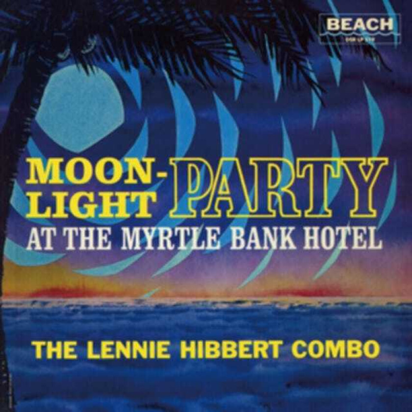 Lennie Hibbert Moonlight Party LP/Vinyl