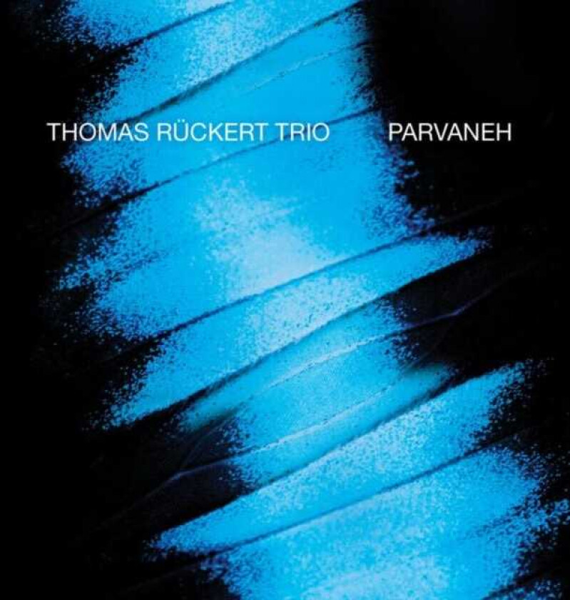 Thomas Ruckert  Parvaneh  CD