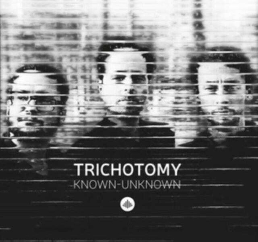 Trichotomy KnownUnknown CD