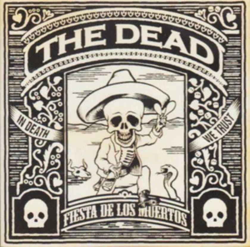 The Dead Fiesta De Los Muertos CD