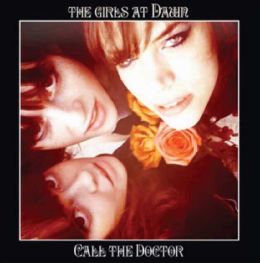The Girls At Dawn Call The Doctor CD