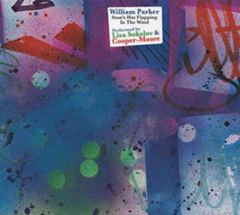 William Parker  Stan's Hat Flapping In The Wind  CD