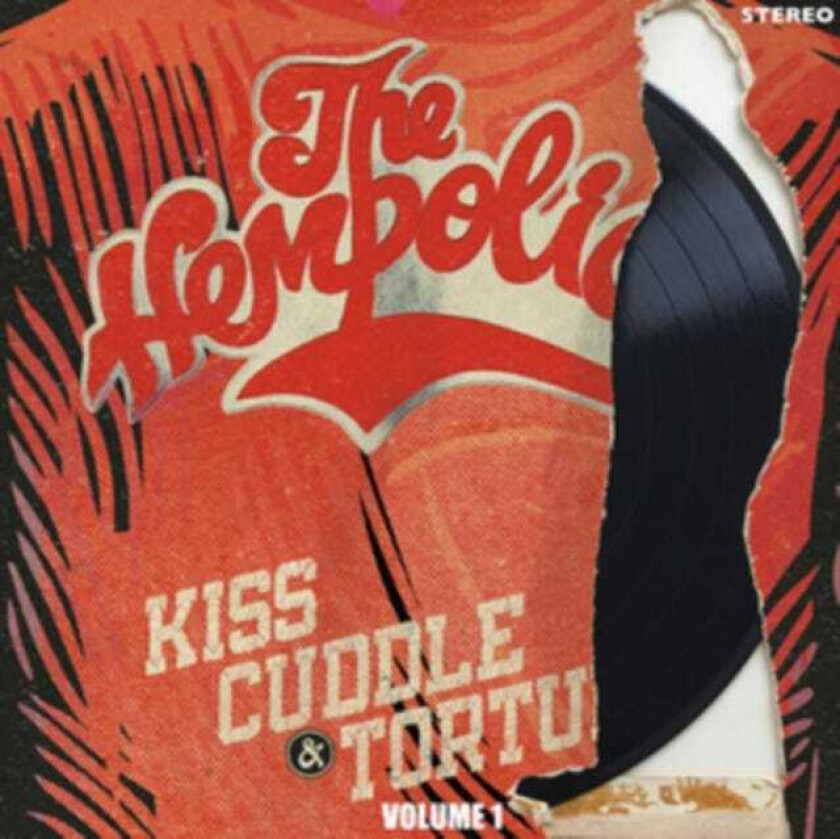 The Hempolics Kiss, Cuddle & Torture LP/Vinyl