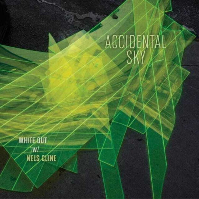 White Out, Nels Cline  Accidental Sky  CD