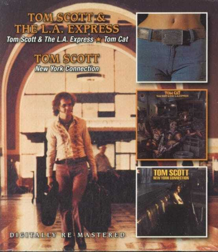 Tom Scott, L.A. Express Tom Scott And The L.A. Express/Tom Cat/New York Connection CD
