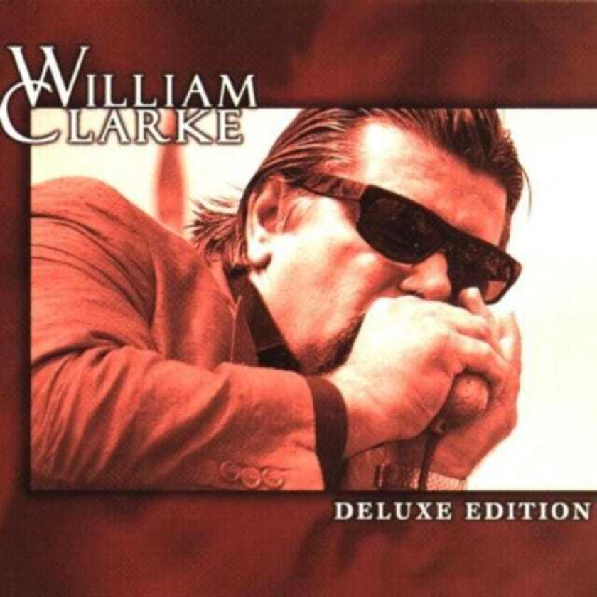 William Clarke  Deluxe Edition  CD