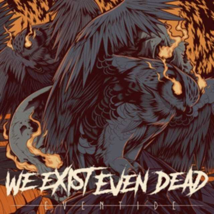 We Exist Even Dead  Eventide  CD