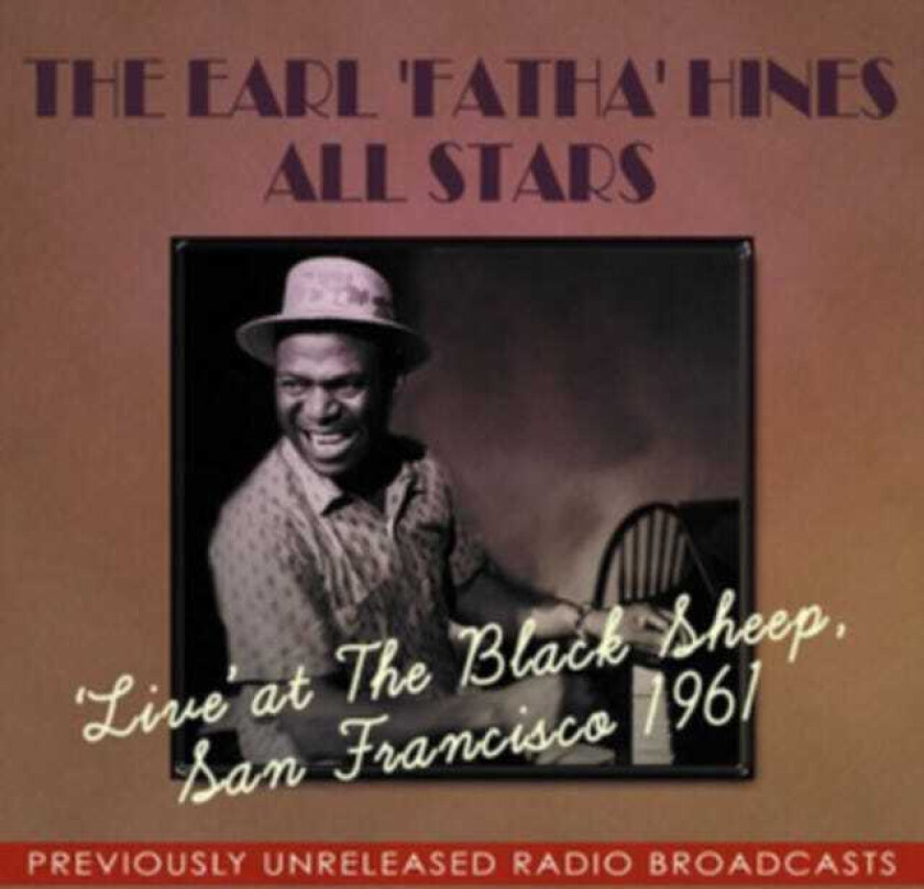 Earl Hines 'live' At The Black Sheep San Francisco 1961 CD