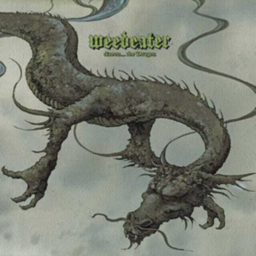Weedeater Jason... The Dragon CD