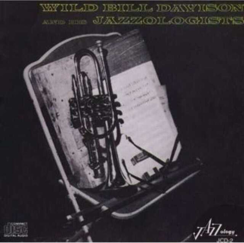 Wild Bill Davison  And His Jazzologists [European Import]  CD