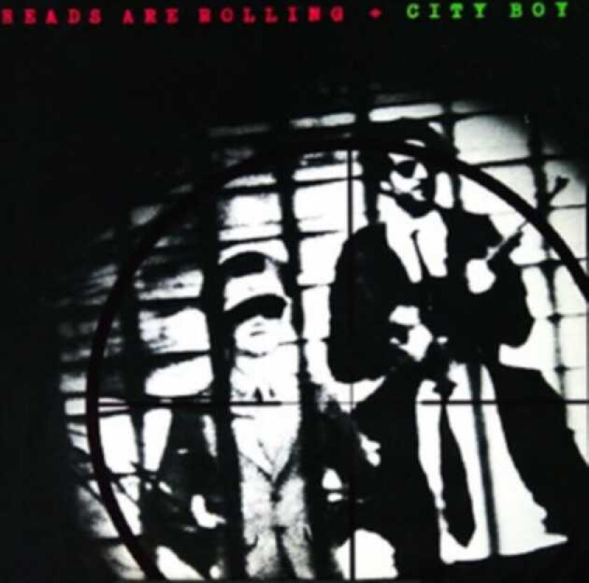 City Boy Heads Are Rolling CD