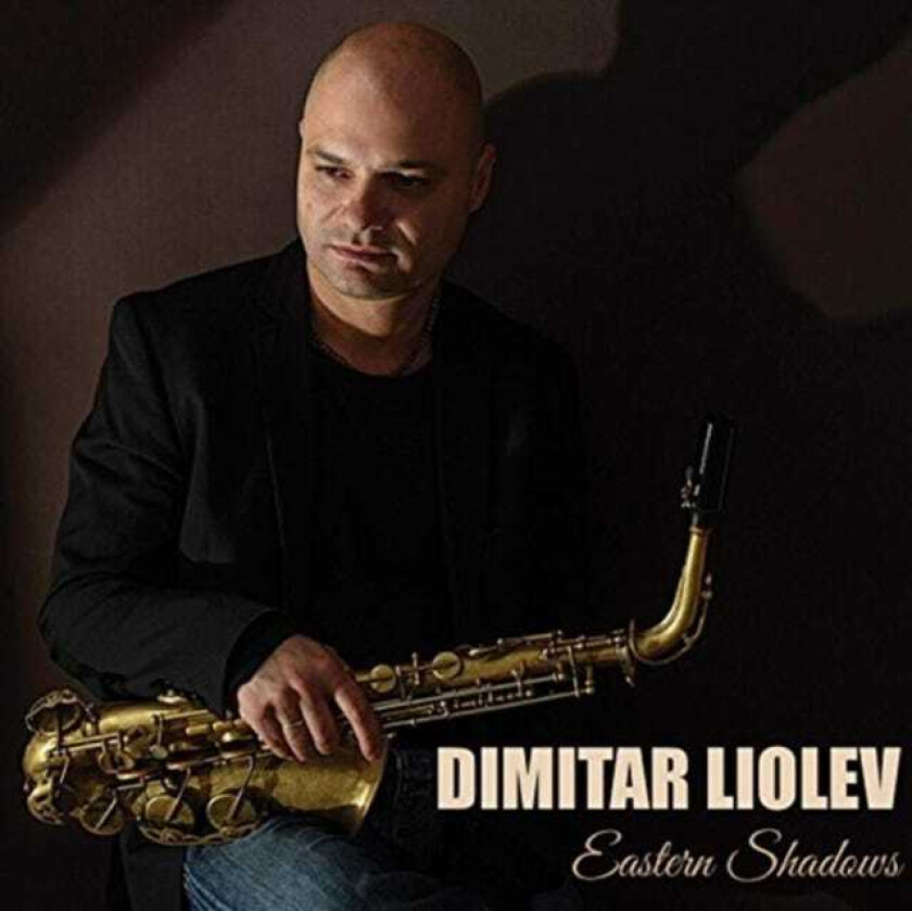Dimitar Liolev Eastern Shadows CD