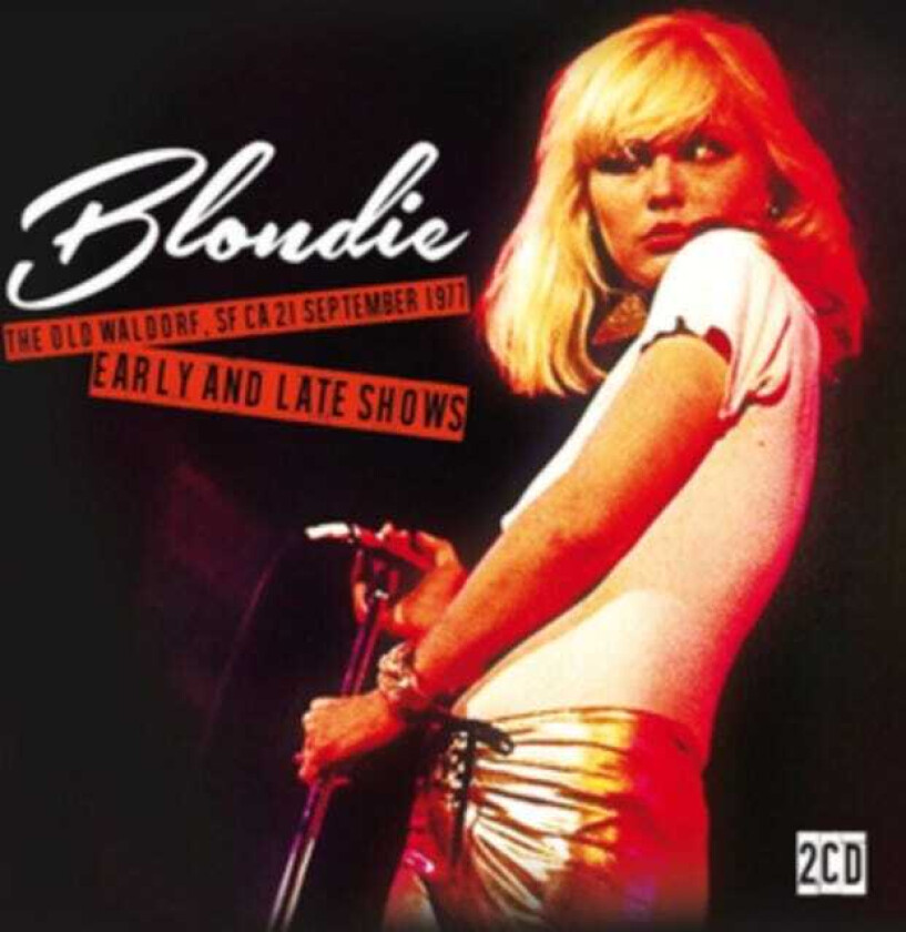 Blondie  The Old Waldorf SF CA 21 September 1977  CD