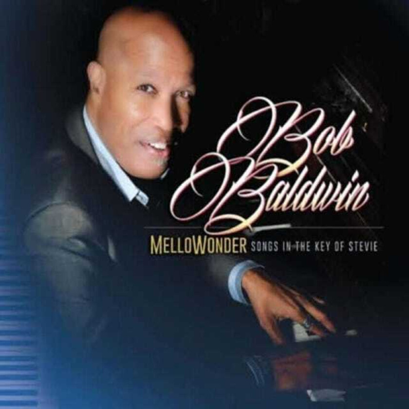 Bob Baldwin Mellowonder CD