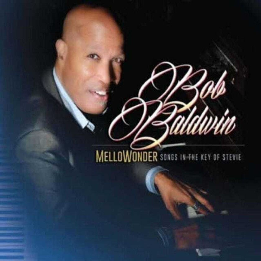 Bob Baldwin  Mellowonder  CD