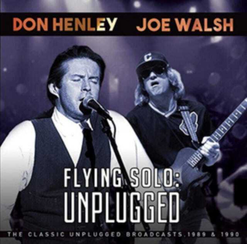 Don Henley, Joe Walsh  Flying Solo  CD