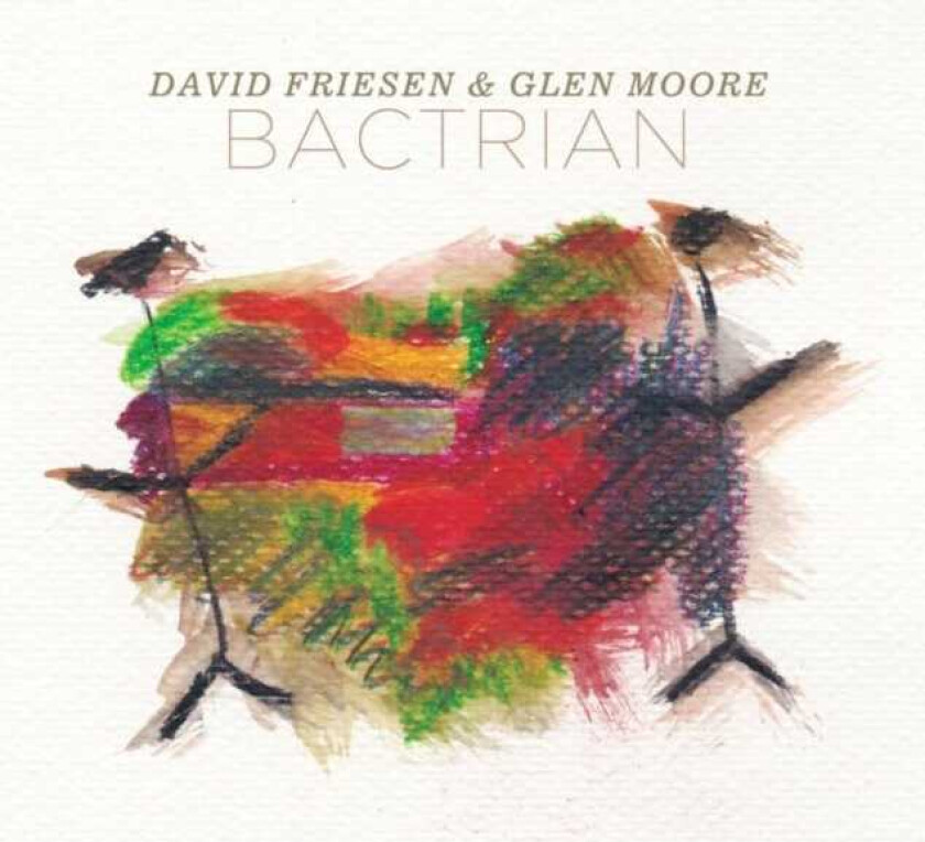 David Friesen, Glen Moore Bactrian CD