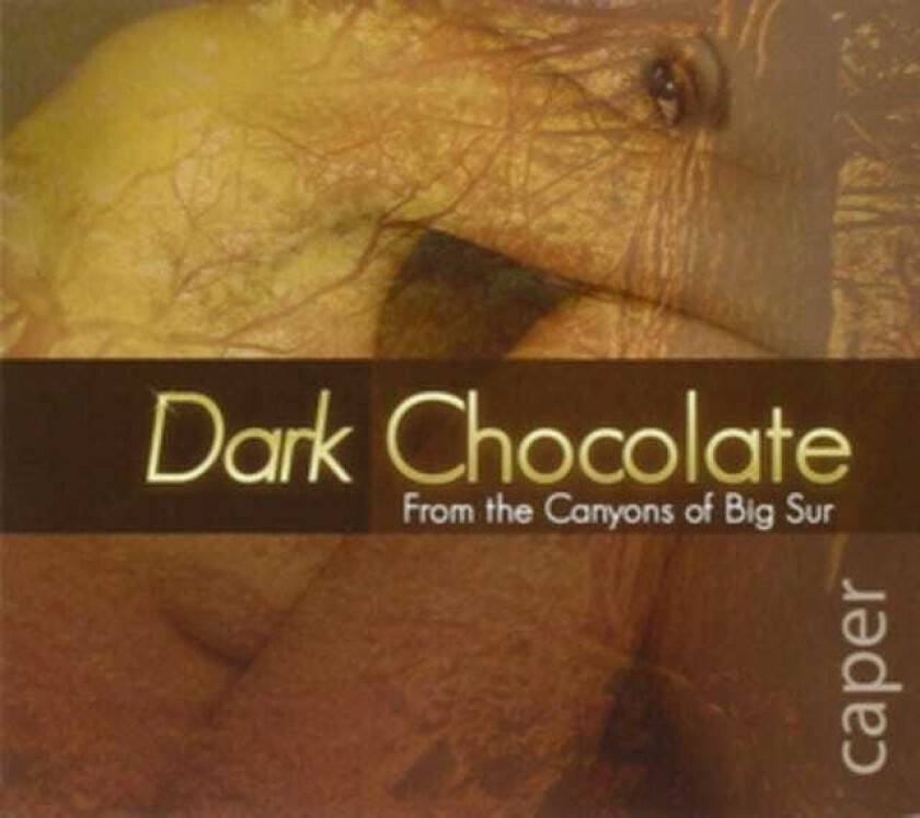 Dark Chocolate  Caper  CD