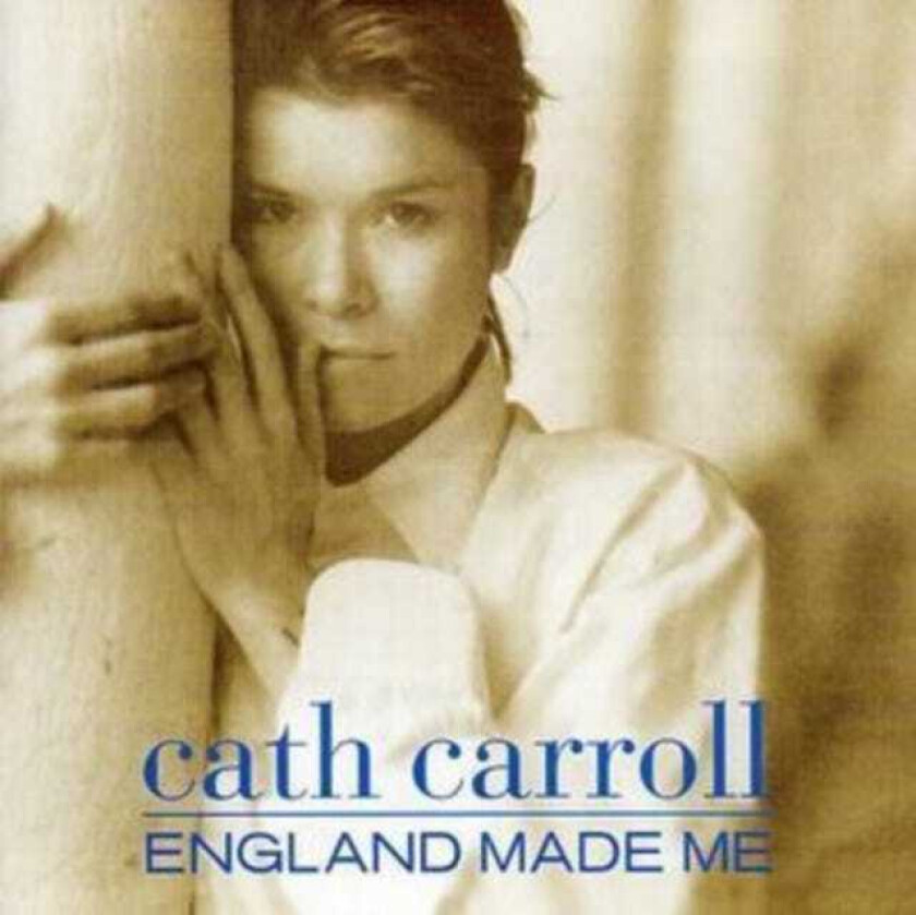 Cath Carroll England Made Me CD