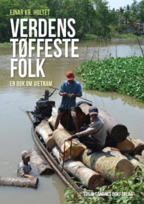Verdens tøffeste folk av Einar Kr. Holtet