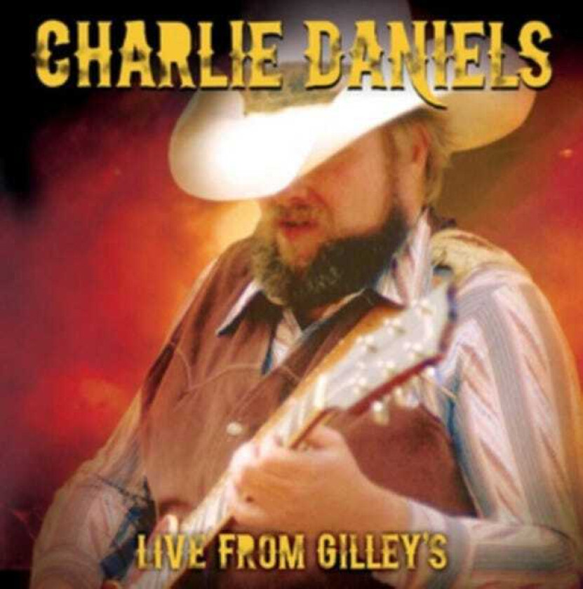 Charlie Daniels  Live From Gilley's  CD