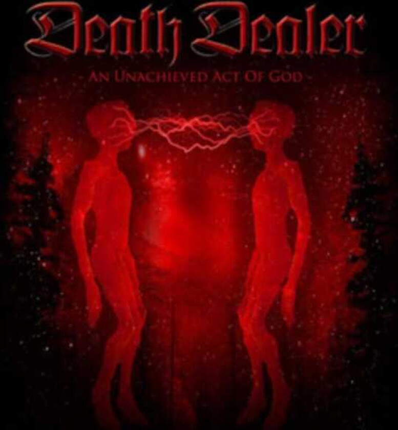 Death Dealer An Unachieved Act Of God CD