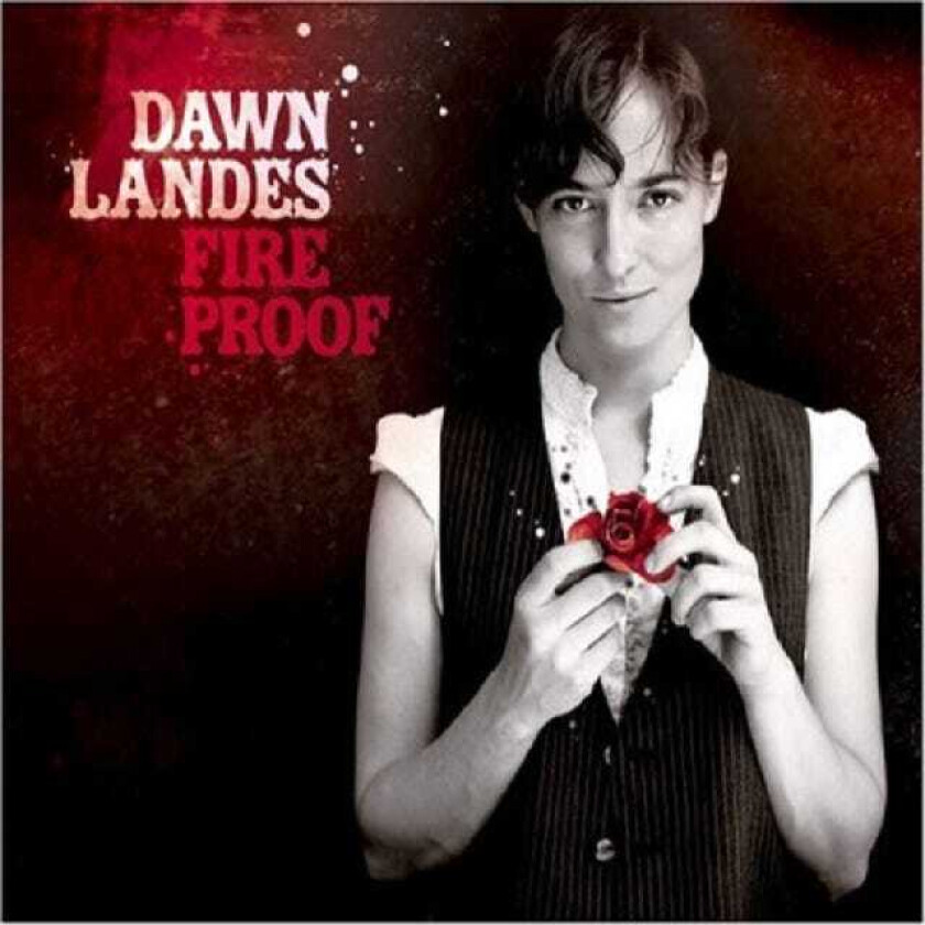 Dawn Landes  Fireproof  CD