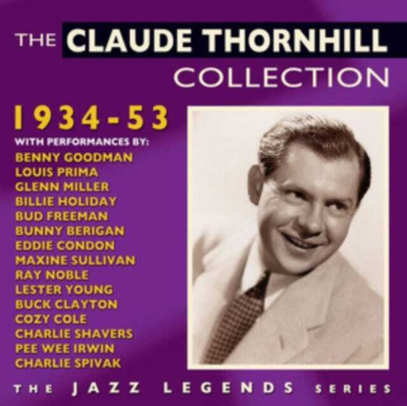 CLAUDE THORNHILL  The Claude Thornhill Collection  CD