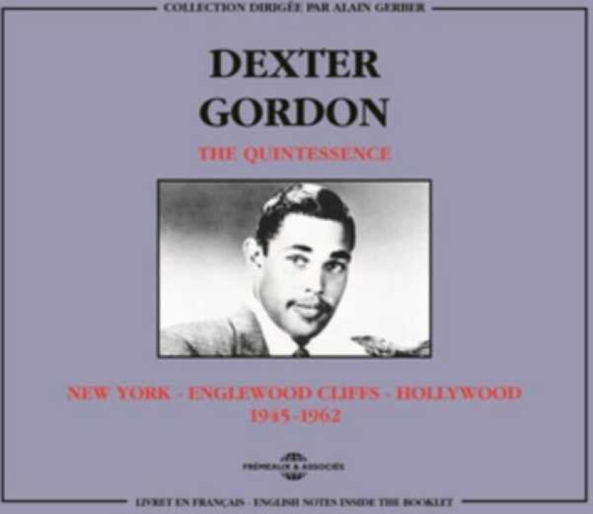 Dexter Gordon The Quintessence 19451962 CD