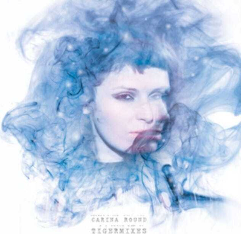 Carina Round Tigermixes CD