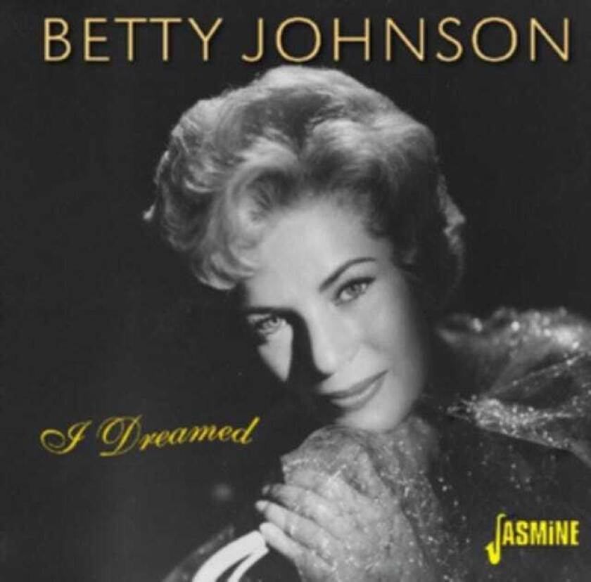 Betty Johnson I Dreamed CD