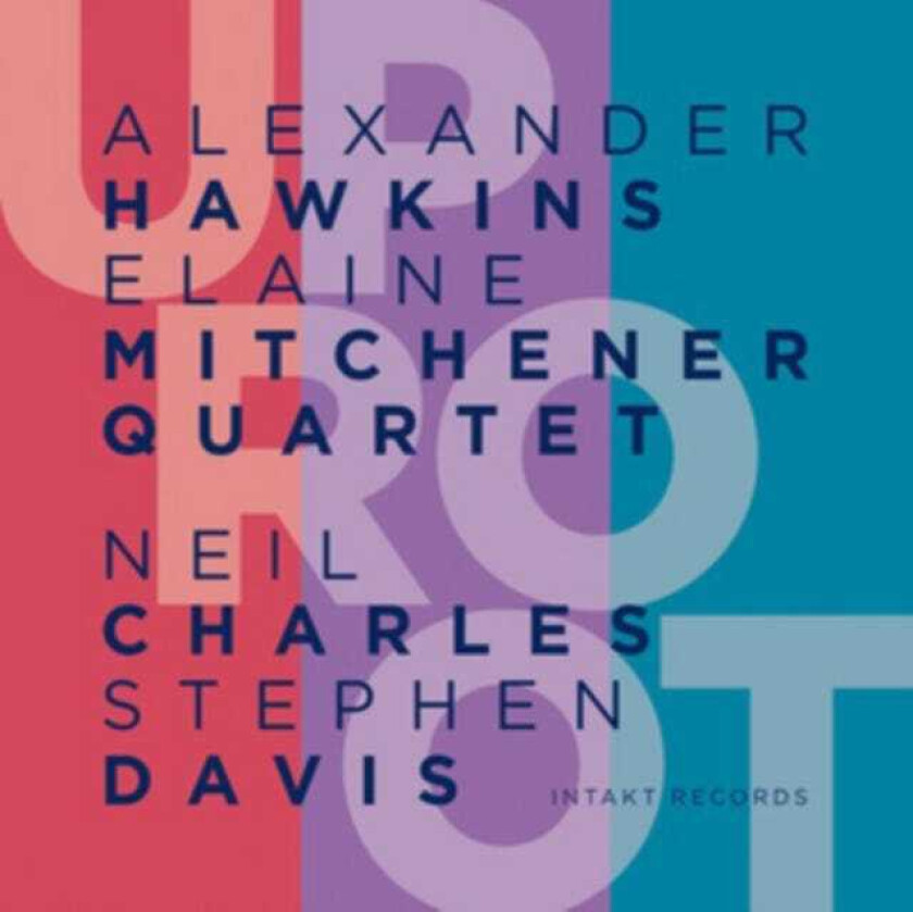 Alexander Hawkins, Elaine Mitchener Uproot CD