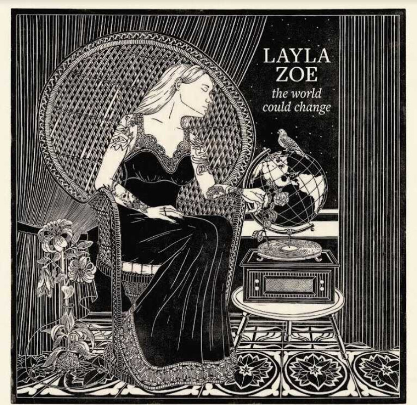 Layla Zoe The World Could Change CD