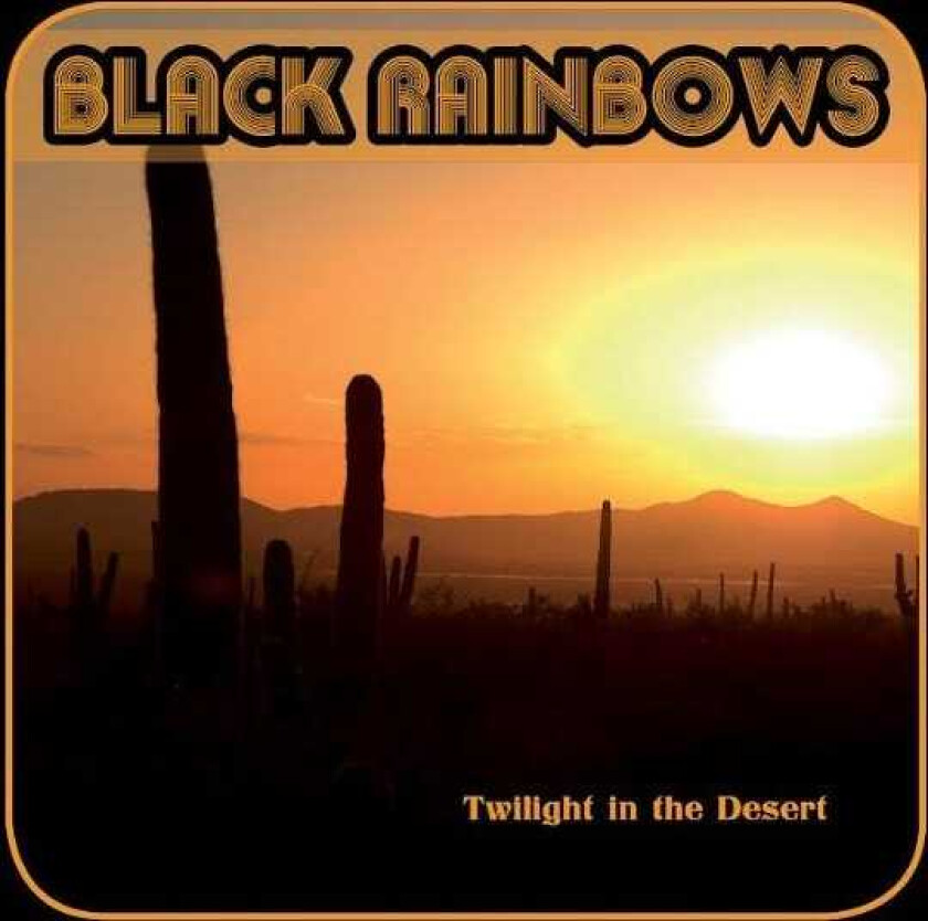 Black Rainbows - Twilight In The Desert (Vinyl Lp)