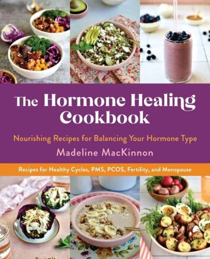 The Hormone Type Cookbook av Madeline MacKinnon