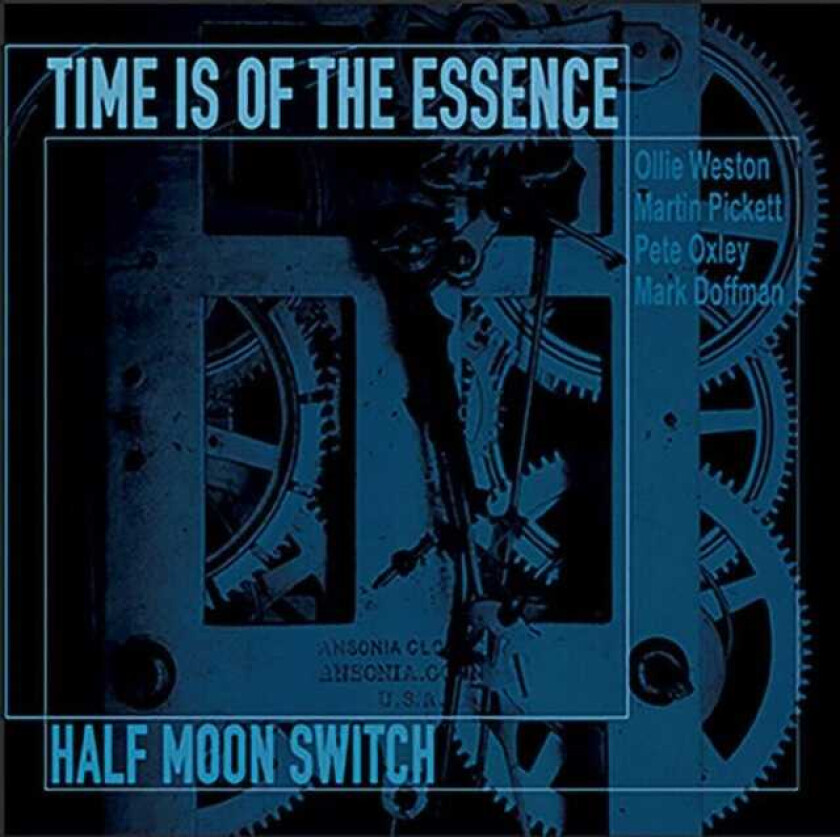 Time Is Of The Essence Half Moon Switch CD