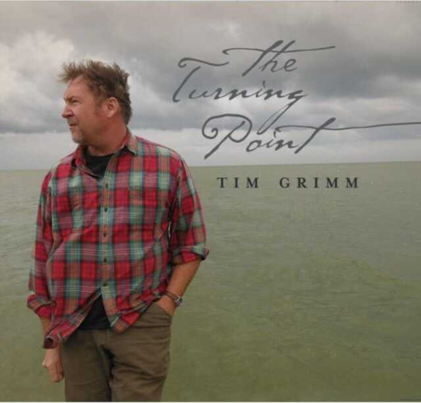 Tim Grimm  The Turning Point  CD