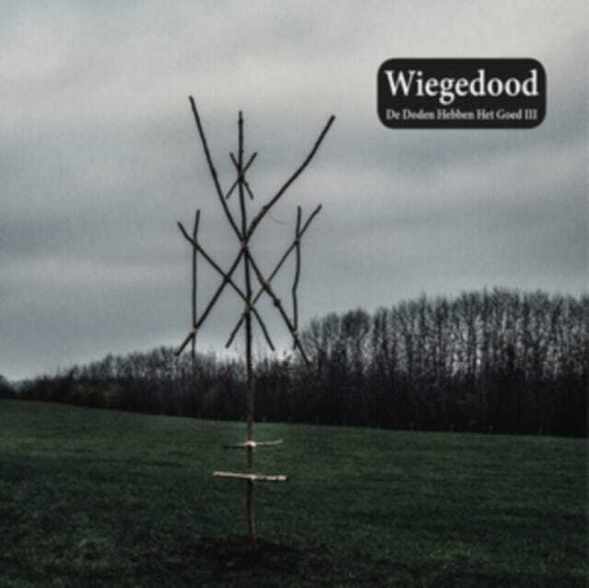 Wiegedood De Doden Hebben Het Goed III LP/Vinyl