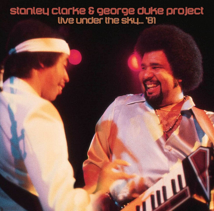 Stanley Clarke, George Duke  Live Under The Sky 81  CD