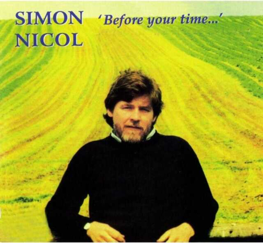 Simon Nicol Before Your Time CD